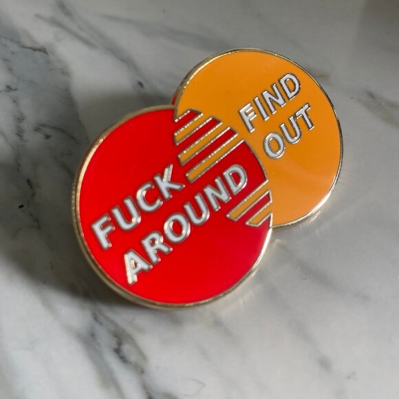 local artist hard enamel pin 'f*ck round find out - Picture 3 of 3